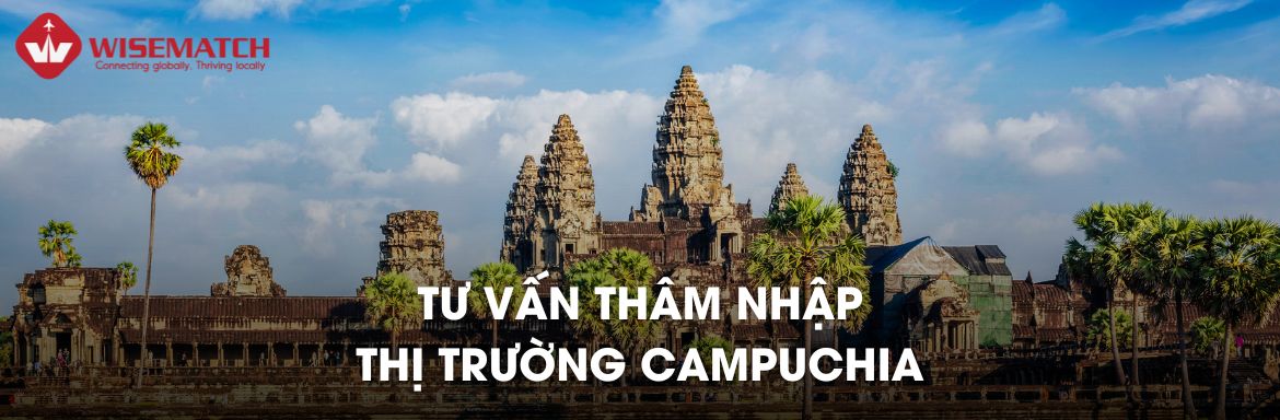 Tư vấn thâm nhập thị trường Campuchia