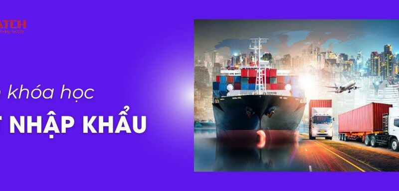 Khóa học xuất nhập khẩu