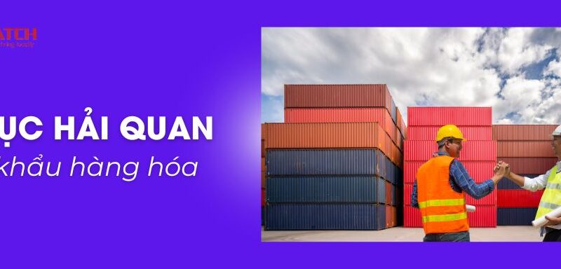 Thủ tục hải quan nhập khẩu