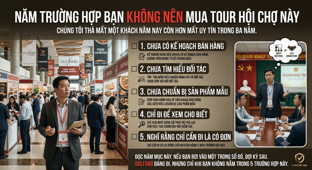 Ai KHÔNG Nên Đi Hội Chợ Gulfood 2027